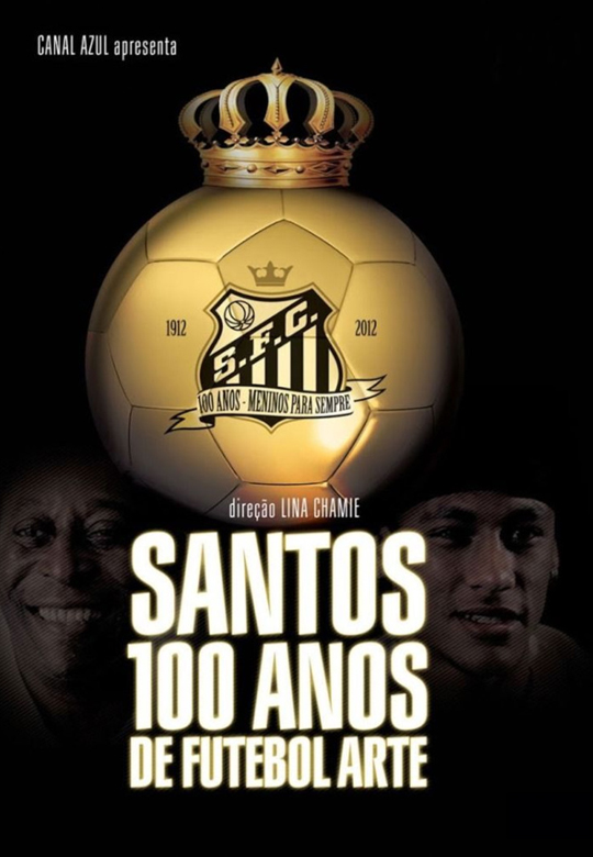 Santos Futebol Clube 100 Anos